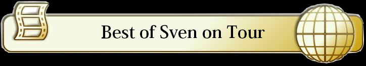 Best of Sven on Tour